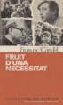 /album/fruit-duna-necessitat-1969-/a1969-fruitdunanecessitat-bruguera-jpg/